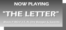 The Letter - Black P.R.O.F.I.T.
